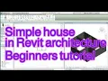 Small house in Revit architecture in Just a few minutes Revit architecture tutorials for beginners
