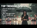TOP TRENDING SPOTIFY INDONESIA 2025 | IDGITAF - SEDIA AKU SEBELUM HUJAN (RITA KIALO COVER)