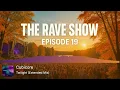 Euphoric Drops, Raw Techno & Melodic Trance Mixtape 2025 - The Rave Show 19 (TRS019)