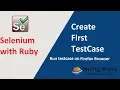 Selenium with Ruby - Session-5 Trigger Firefox Browser