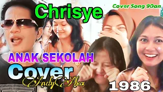 Download Chrisye 1986 ANAK SEKOLAH Cover Andy Abux MP3