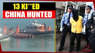 after 13 chinese sailors were killed china unleashed its most aggressive manhunt ever