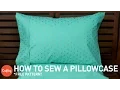 How to sew a pillowcase Sewing Tutorial with Angela Wolf