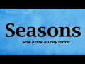 Download Lagu Bebe Rexha \u0026 Dolly Parton - Seasons (Lyrics)