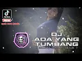 Download Lagu Dj Ada Yang Tumbang X Melody Viral Tiktok (enak susu janda) / Goyang Asik // Dj Tiktok Terbaru Viral