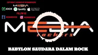 Download BABYLON SAUDARA DALAM ROCK (  HIGH QUALITY ) MP3