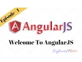 AngularJS Episode 1 - Welcome To AngularJS With Hello World Application