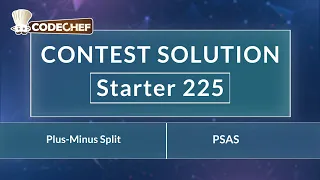 Plus-Minus Split PSAS Starter 225 CodeChef Solution