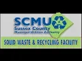Overview of SCMUA Solid Waste Recycling Facility