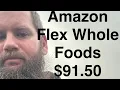 Amazon Flex Whole Foods Pick Up 91 3 Hours Try It Easy Side Hustle