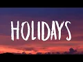 Download Lagu Conan Gray - Holidays (Lyrics)