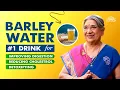 Barley water benefits How to make barley water Barley water for weight loss Barley water recipe