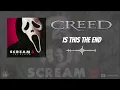 Download Lagu Creed - Is This The End [HD]