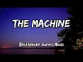 Download Lagu Reed Wonder, Aurora Olivas - The Machine (Lyrics)