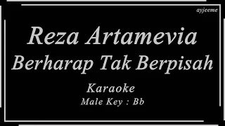 Download Reza Artamevia - Berharap Tak Berpisah (Male Key : Bb) Karaoke | Ayjeeme MP3