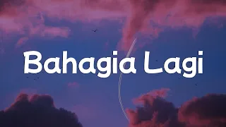 bahagia lagi piche kota mix lirik nadhif basalamah dygta u0026 kamasean idgitaf yoan