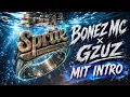 Bonez & Gzuz — „SPRITE“ ✧ Audio (inkl. Intro)