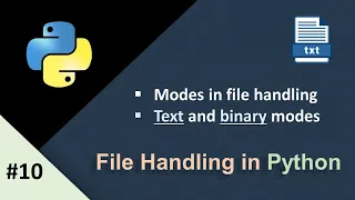 File Handling Modes in Python Text and Binary Modes File Handling Python