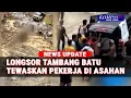 Download Lagu Tambang Batu Longsor di Asahan, 3 Pekerja Tewas dan 1 Luka Parah