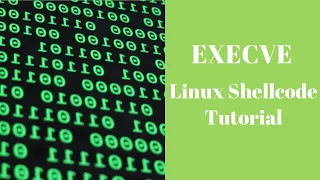 execve - Linux Shellcode Tutorial