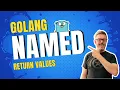 What are named return values in Golang