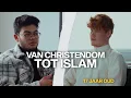 Lagu Van Christendom tot Islam met Sake Kampen
