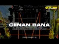 Lagu DJ CIINAN BANA V2 STYLE PARTY MIDDEL Nulup-Nulup