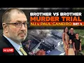 LIVE COURT NJ v Paul Caneiro - Brother vs Brother Murder Trial