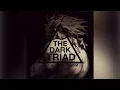 Lagu The Dark Triad (Slowed Playlist) Pt. 1