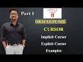 Cursor in Implicit Cursor Explicit Cursor