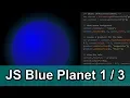 JavaScript Blue Planet Part 1 Canvas Circles and Gradients