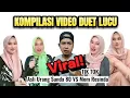 Download Lagu KOMPILASI VIDEO DUET LUCU VIRAL DI TIKTOK || @asliurangsunda80VS@MomResindaCiamis  KOCAK DAN LUCU