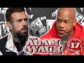 Adam Never Thought He d Ask Wack100 This Question