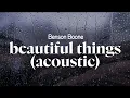 Download Lagu benson boone - beautiful things (acoustic) (lyrics)