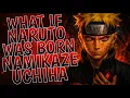 What If Naruto Was Namikaze Uchiha Part 1