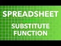 Spreadsheet SUBSTITUTE Function