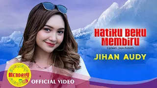 jihan audy hatiku beku membiru official music video dangdut indonesia