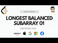 Leetcode 3719 Longest Balanced Subarray I