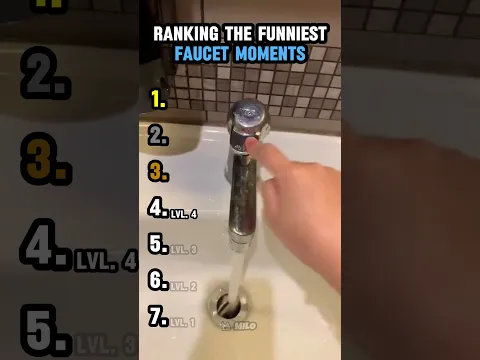 RANKING THE FUNNIEST FAUCET MOMENTS