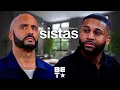 You re Both My Baby Daddies Sistas S7