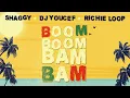 Download Lagu DJ Youcef Shaggy Richie Loop 💥Boom Boom Bam Bam 💥