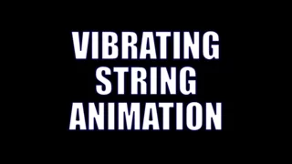 Quantum Chemistry 2 3 - Vibrating String Animation