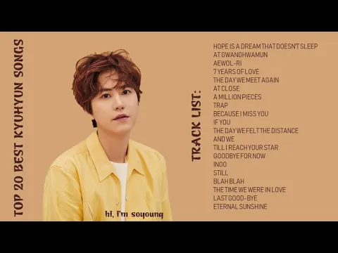 Download MP3 TOP 20 BEST KYUHYUN SONGS