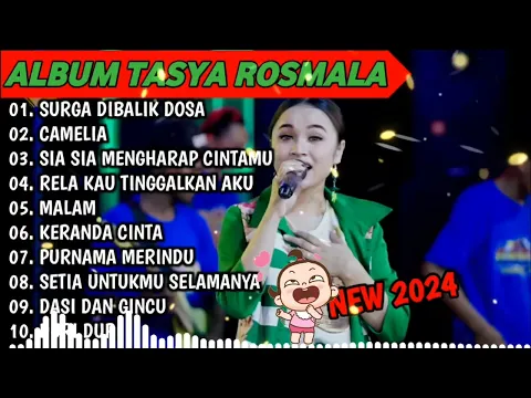 Download MP3 SURGA DIBALIK DOSA, CAMELIA - TASYA ROSMALA TERBARU TERPOPULER FULL ALBUM ADELLA 2024