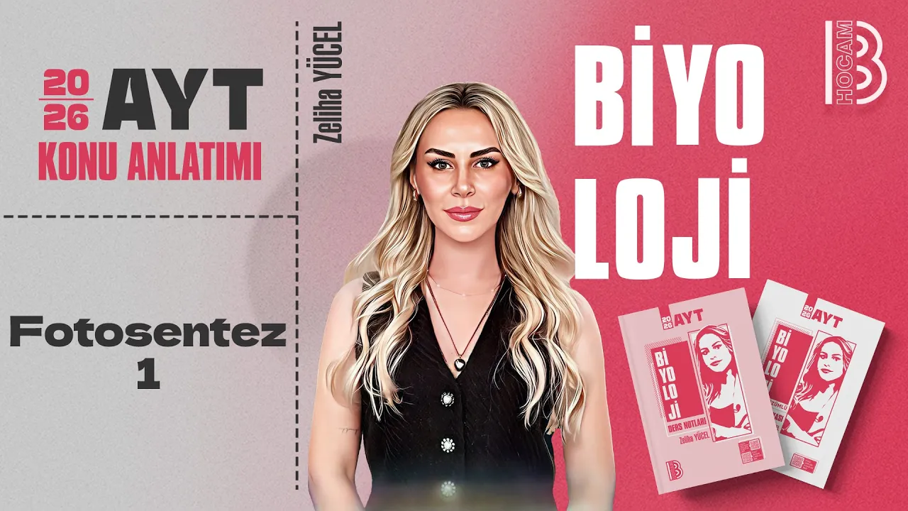 29) AYT Biyoloji - Fotosentez 1 - Zeliha YÜCEL - 2026