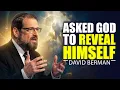 What Happened When I Asked God to Reveal Himself