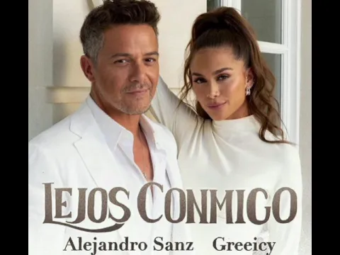 Download MP3 Greeicy, Alejandro Sanz - Lejos Conmigo