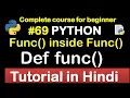 function inside Function in python Complete Python tutorial 2020