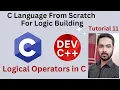 Tutorial 11 Logical Operators in C