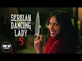 Download Lagu Serbian Dancing Lady 5 | Short Horror Film